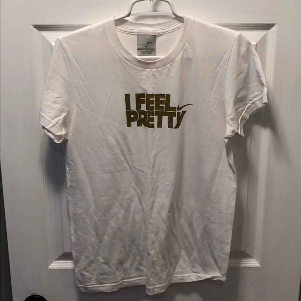 Nike I Feel Pretty TShirt!